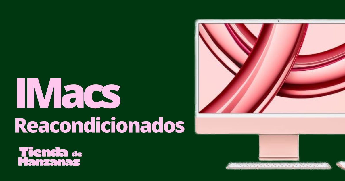iMac reacondicionado — Tienda de Manzanas